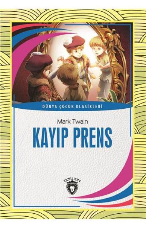 Kayıp Prens Dünya Çocuk Klasikleri 7-12 Yaş - 1
