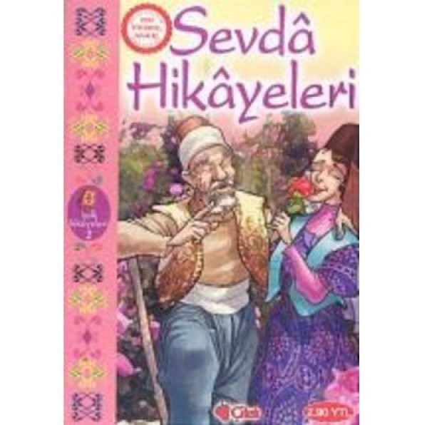 Sevda Hikayeleri - 100 Temel Eser - Çilek Yayınları