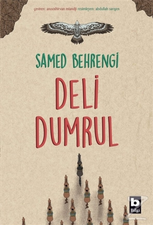Deli Dumrul/Samed Behrengi