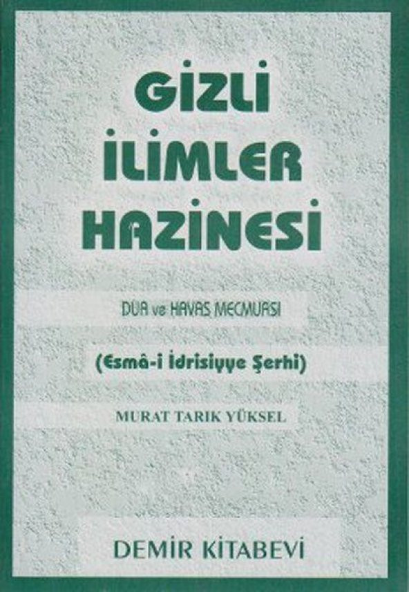 Gizli İlimler Hazinesi Dua ve Havas Mecmuası Esma i İdrisiyye Şerhi