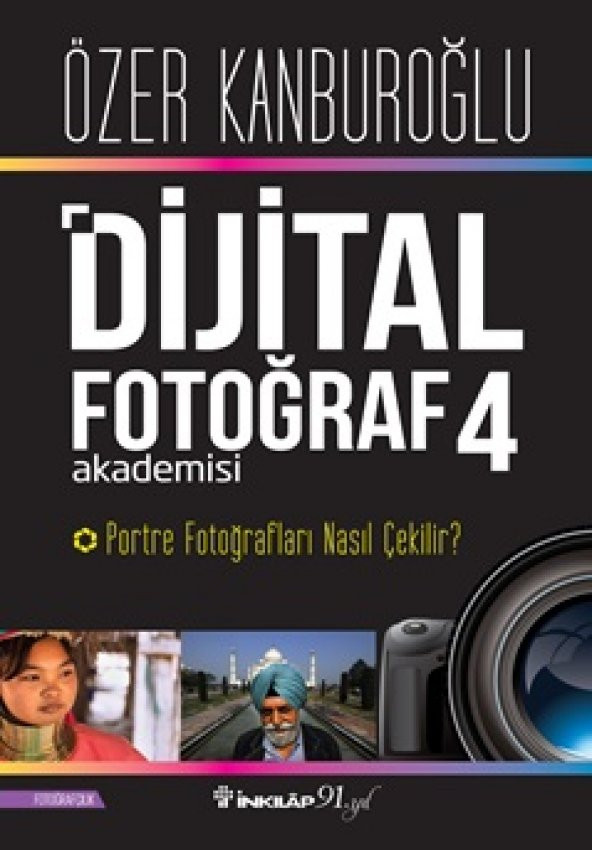 Dijital Fotoğraf Akademisi 4 Portre Fotoğrafları Nasıl Çekilir