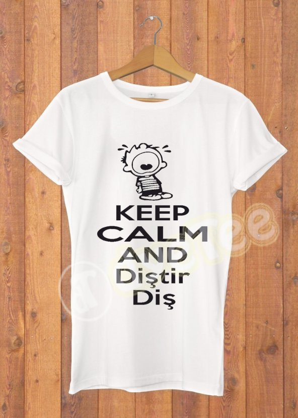 Keep Calm Diştir Diş Kadın Tişört - Dyetee