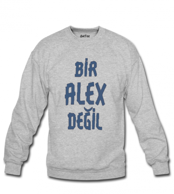 Bir Alex Değil Erkek Sweatshirt ve Kapüşonlu - Dyetee - 1