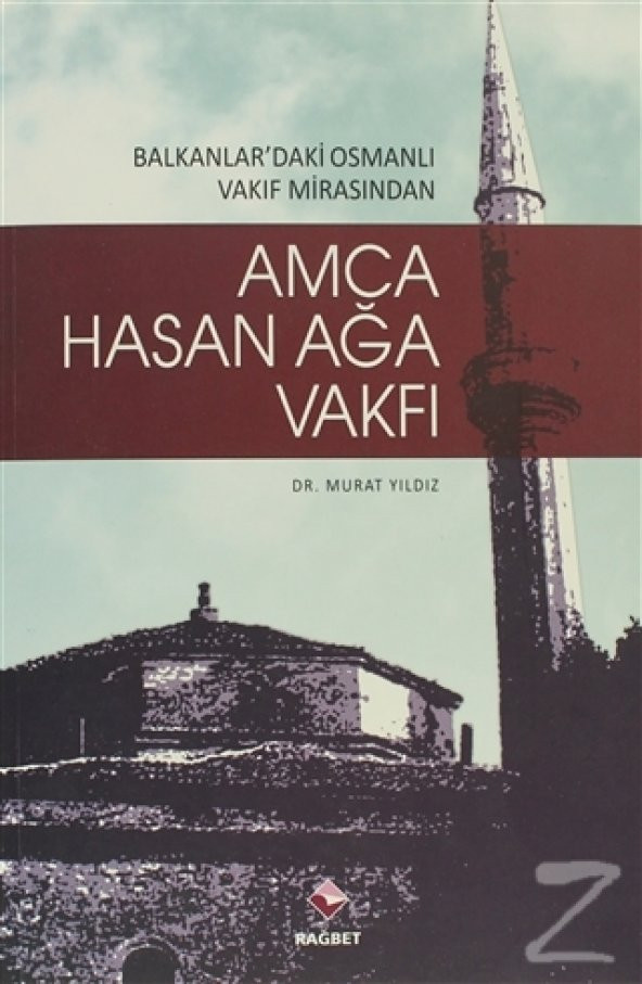 Amca Hasan Ağa Vakfı/Murat Yıldız