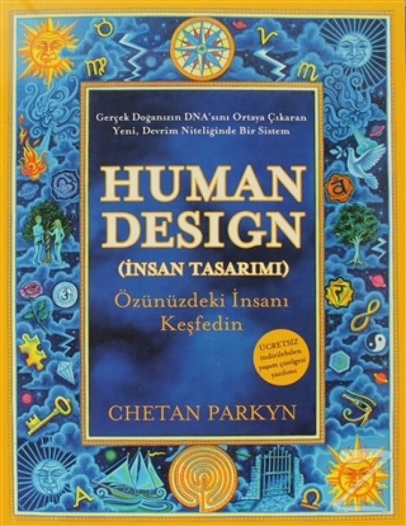 Human Design (İnsan Tasarımı)/Chetan Parkyn,Steve Dennis