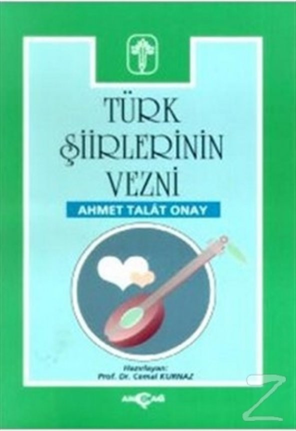Türk Şiirlerinin Vezni/Ahmet Talat Onay