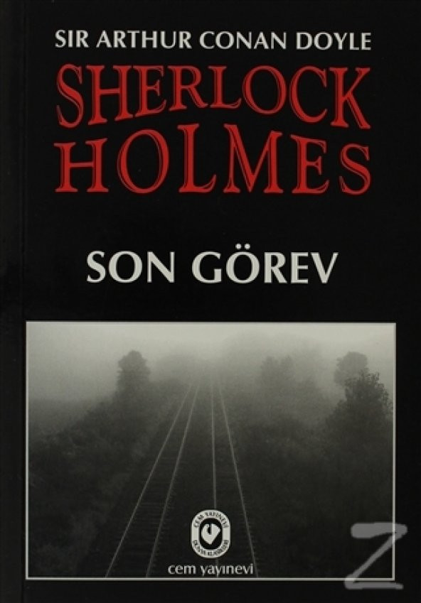 Sherlock Holmes   Son Görev/Sir Arthur Conan Doyle