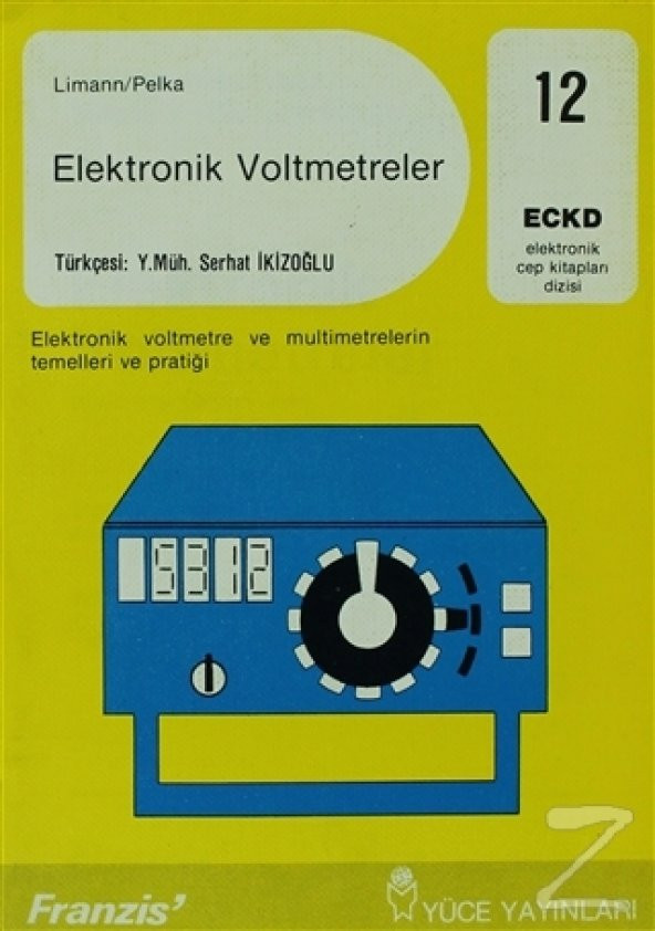 Elektronik Voltmetreler/Otto Limann,Horst Pelka