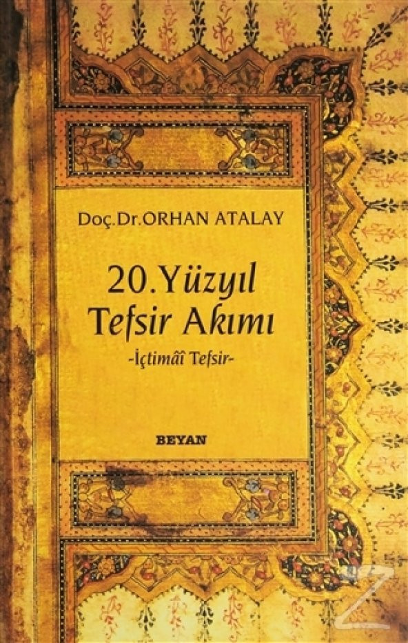20. Yüzyıl Tefsir Akımı/Orhan Atalay