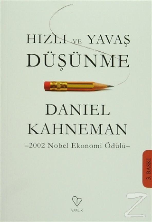 Hızlı ve Yavaş Düşünme/Daniel Kahneman
