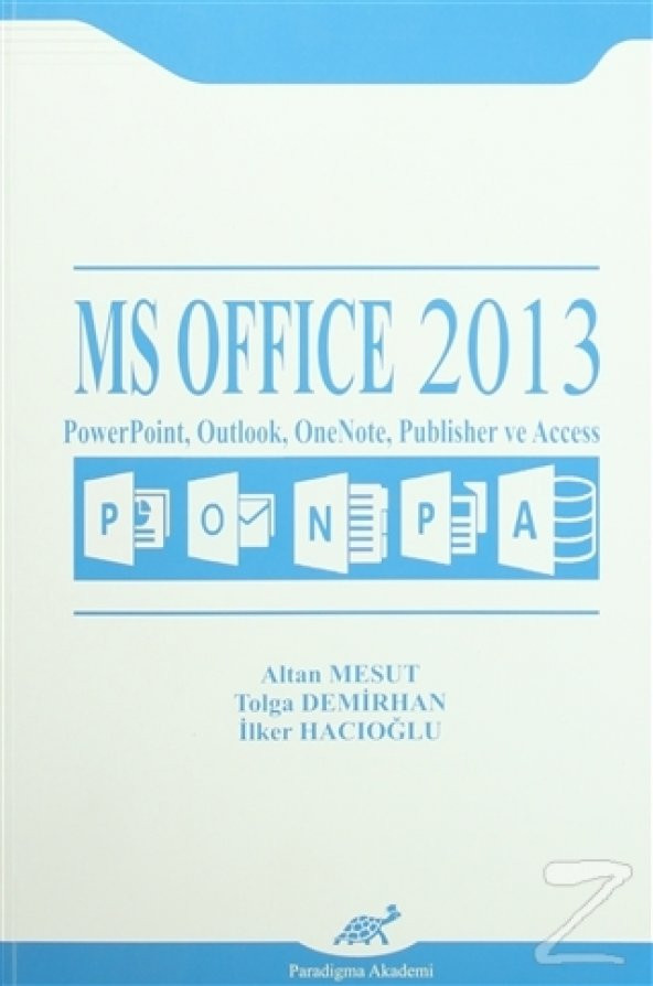 MS Office 2013/Altan Mesut,Tolga Demirhan,İlker Hacıoğlu