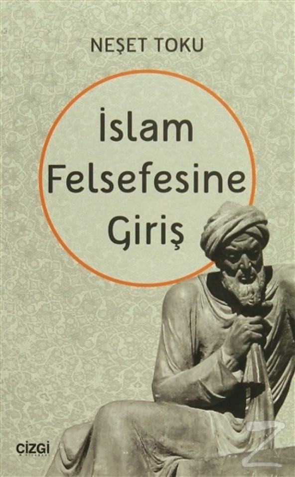 İslam Felsefesine Giriş/Neşet Toku