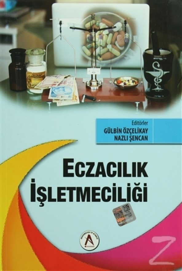 Eczacılık İşletmeciliği/Gülbin Özçelikay,Nazlı