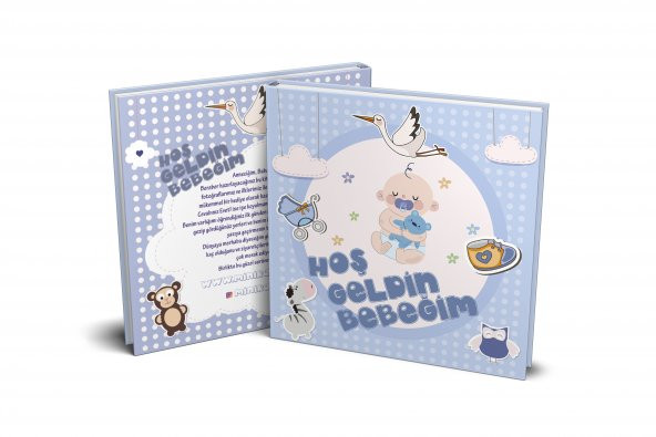 Hoş geldin Bebeğim Erkek Bebek Güncesi - Bebek Anı Defteri - 1
