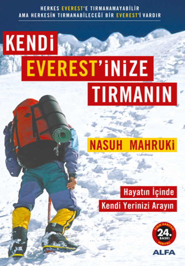 Kendi Everestinize Tırmanın - Nasuh Mahruki - Alfa Yayınları
