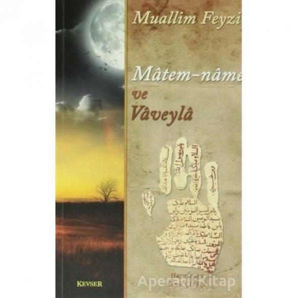 Matemname ve Vaveyla - Muallim Feyzi - Kevser Yayınları