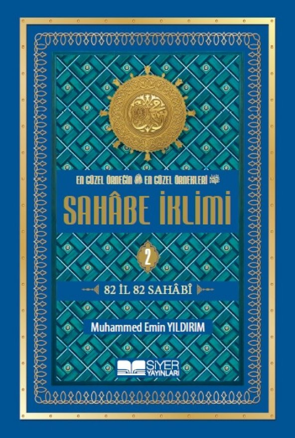 Sahabe İklimi 2. Cilt - M Emin Yıldırım - Siyer Yayınları