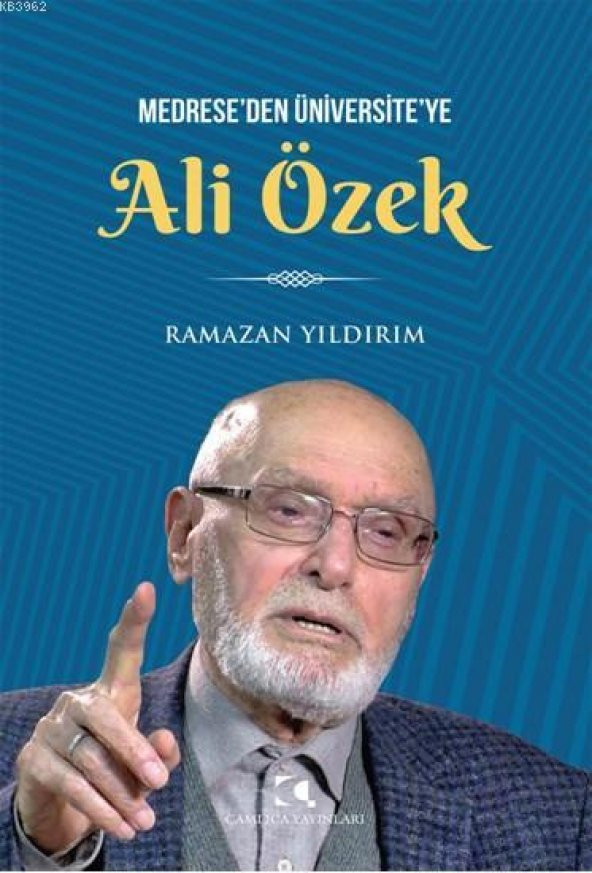 Medreseden Üniversiteye Ali Özek - Ramazan Yıldırım - Çamlıca