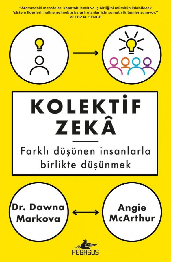 Kolektif Zeka: Farklı Düşünen İnsanlarla Birlikte Düşünmek