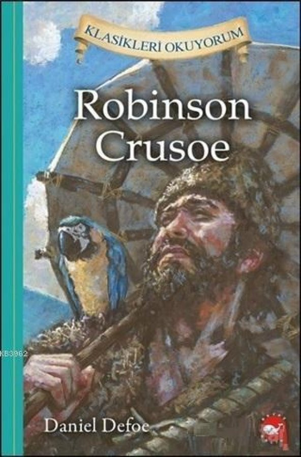 Robinson Crusoe - Klasikleri Okuyorum (CİLTLİ)