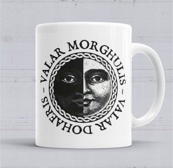 Game Of Thrones Valar Morghulis Valar Dohaeris Kupa Bardak - 1