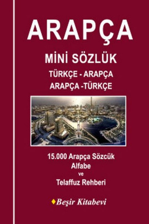 Türçe Arapça / Arapça Türkçe Mini Sözlük - Beşir Kitabevi
