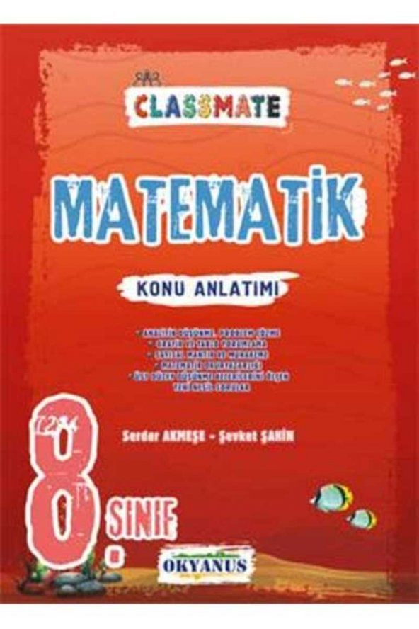 8.Sınıf Classmate Matematik Konu Anlatımı - Okyanus Yayınları