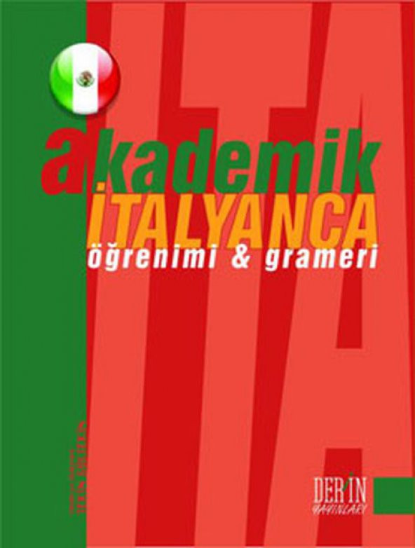 Akademik İtalyanca Öğrenimi Ve Grameri  -Derin - Derin Yayınları