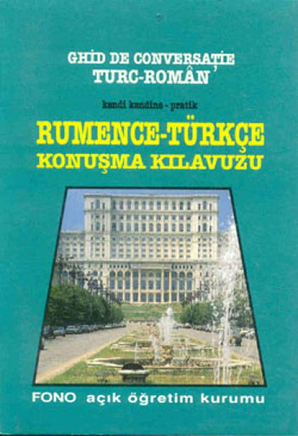 Kendi Kendine Pratik Rumence Konuşma Kılavuzu - Fono Yayınevi