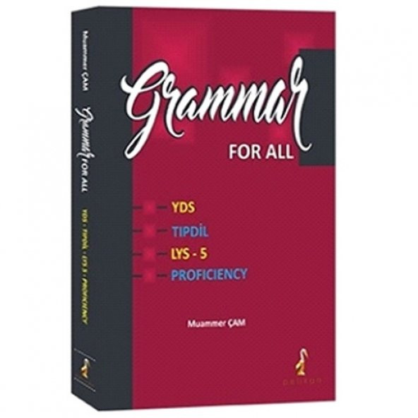 Grammar For All Yds Tıpdil Lys-5 Proficiency - Pelikan Yayınları