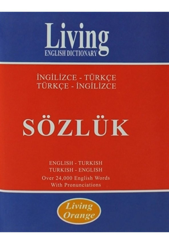 Living Orange İngilizce ­ Türkçe Sözlük - Living English Dictionary