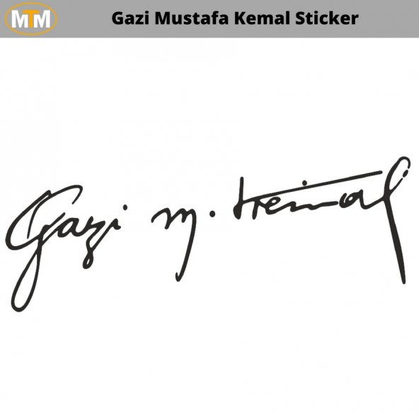 Gazi Mustafa Kemal Sticker - 2