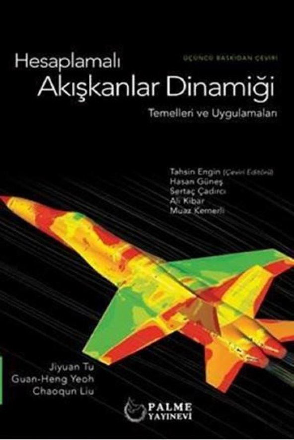 Palme Kitabevi Hesaplamalı Akışkanlar Dinamiği Temelleri ve Uygulamaları