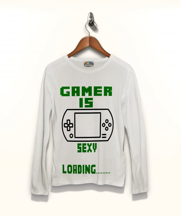 Gamer is Sexy Tişört Uzun Kollu Tshirt