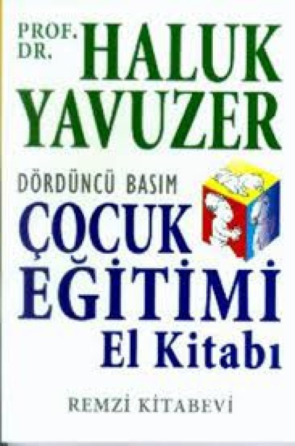 Çocuk Eğitimi El Kitabı Haluk Yavuzer REMZİ KİTABEVİ - 1