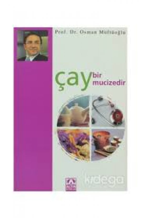 Çay Bir Mucizedir -OSMAN MÜFTÜOĞLU - 1