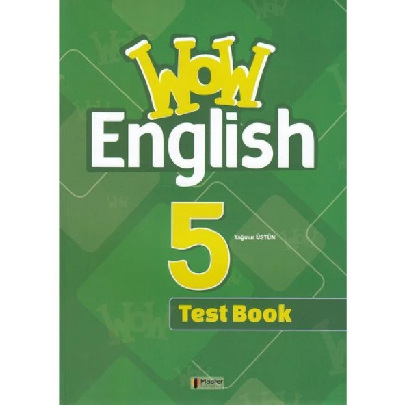 Master Publishing 5. Sınıf WOW English Test Book