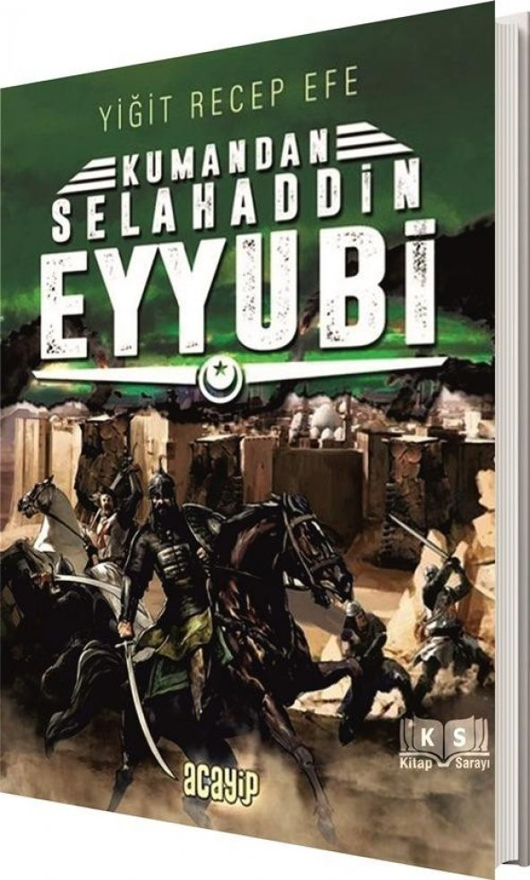 Kumandan 9 Selahaddin Eyyubi Yiğit Recep Efe Acayip Kitaplar - 1