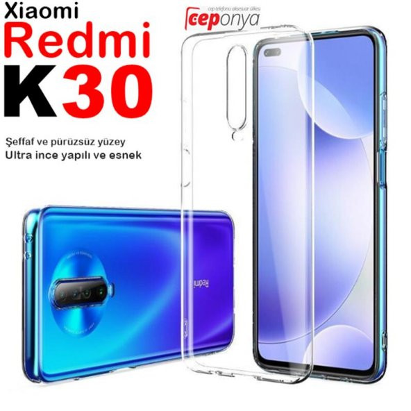 Xiaomi Redmi K30 İnce Esnek Sararmaz Şeffaf Süper Silikon Kılıf - 1