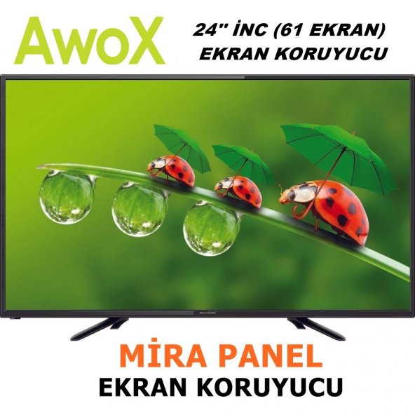 EKRAN KORUYUCU 24'' İNC (61 EKRAN) AWOX TV UYUMLU