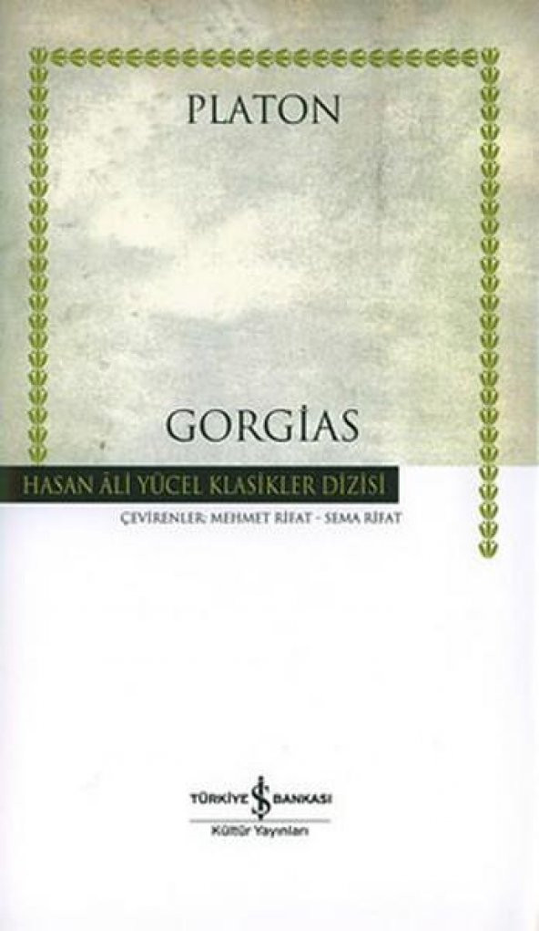 Gorgias - Platon - İş Bankası Yayınları Hasan Ali Yücel Klasikleri - 1