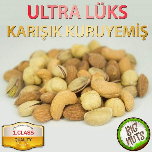 Ultra Lüks Karışık Kuruyemiş 250 Gr 500 Gr 1 Kg Big Nuts