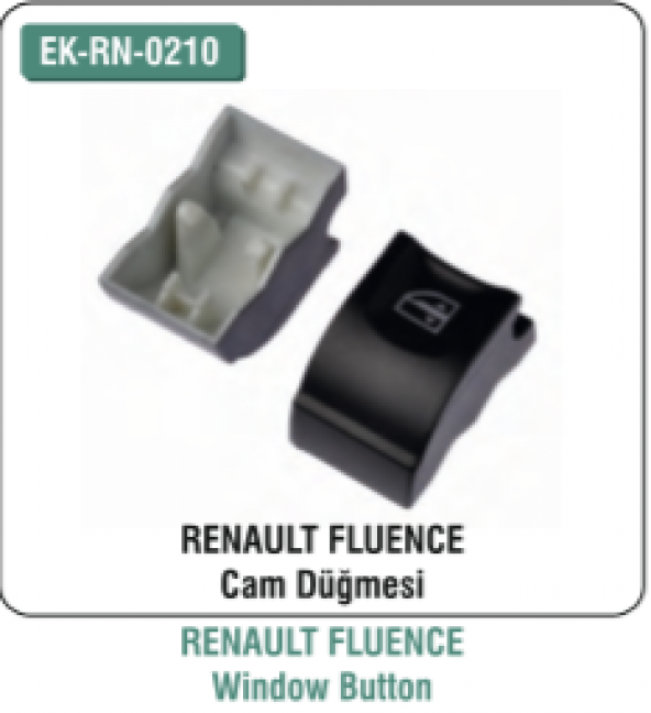 EK-RN-0210 Renault Fluence Cam Düğmesi