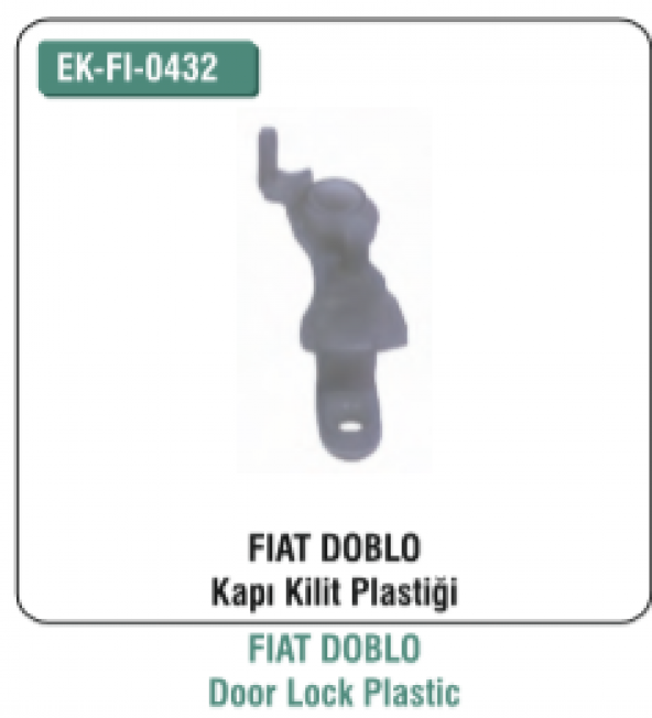EK-FI-0432 Fiat Doblo Kapı Kilit Plastiği
