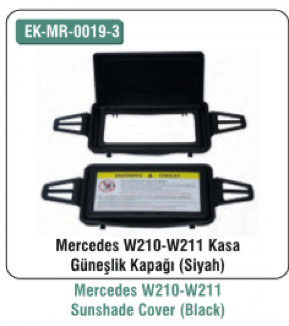 EK-MR-0019-3 Mercedes W210-W211 Kasa Güneşlik Kapağı(Siyah)