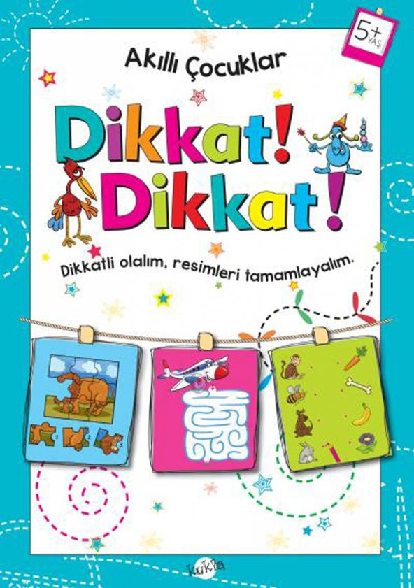 Dikkat Dikkat 5 Yaş - Akıllı Çocuklar