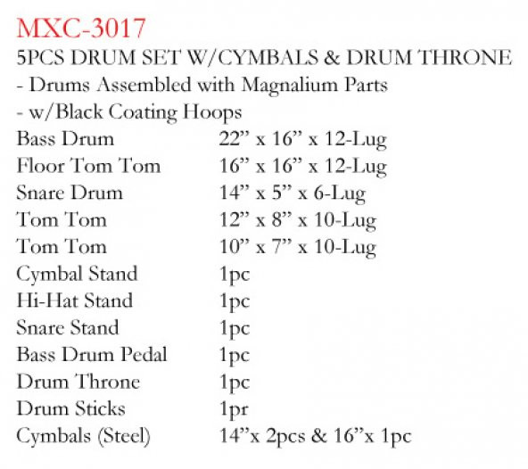 MAXTONE MXC-3017FBK DAVUL SET 5 PCS SİYAH + ZİL + TABURE MAXTONE, MXC-3017FBK, ÇAPLAR: 10"-12"-14"-14"-20"
RESİM TEMSİLİDİR GERÇEK RENGİ SİYAHTIR - 2