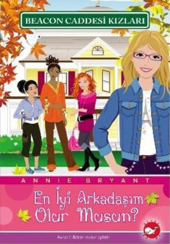 Beacon Caddesi Kızları 01 En İyi Arkadaşım Olur musun
