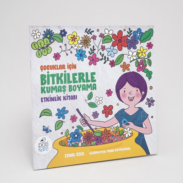 Çocuklar için Bitkilerle Kumaş Boyama Etkinlik Kitabı