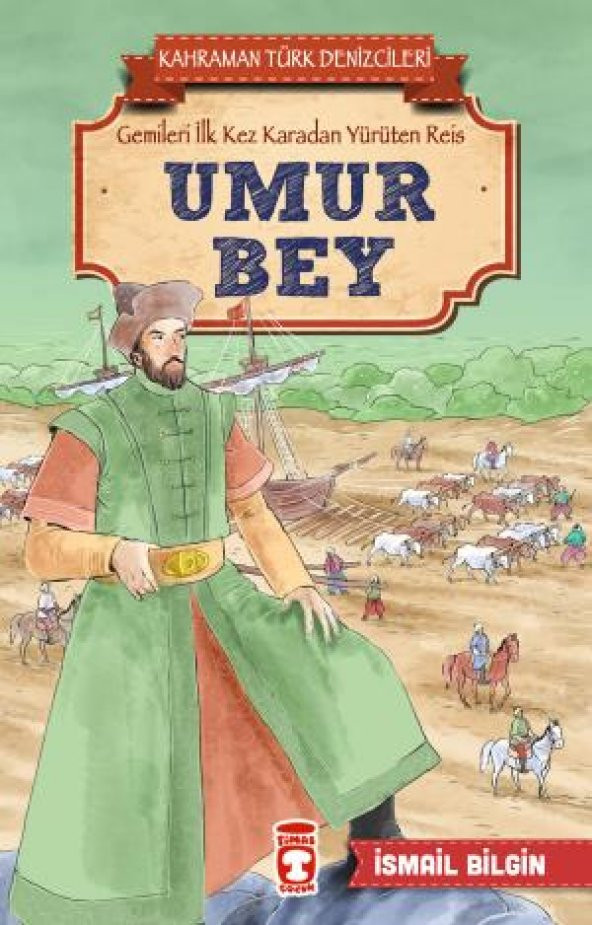 Umur Bey - Kahraman Türk Denizcileri